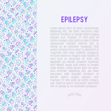 Epilepsy concept with thin line icons of symptoms and treatments: convulsion, disorder, dizziness, brain scan. World epilepsy day. Vector illustration for banner, web page, print media.