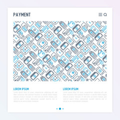 Payment concept with thin line icons related to credit card, money flow, saving, atm, mobile payment. Vector illustration of banner, web page, print media.