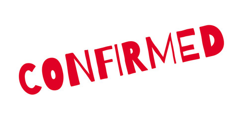 Fototapeta premium Confirmed rubber stamp. Grunge design with dust scratches. Effects can be easily removed for a clean, crisp look. Color is easily changed.