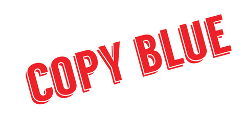 Copy Blue rubber stamp. Grunge design with dust scratches. Effects can be easily removed for a clean, crisp look. Color is easily changed.