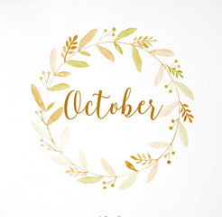 Hello october on hand drawing autumn flowers wreath in watercolor painting on white background, greeting card background, banner