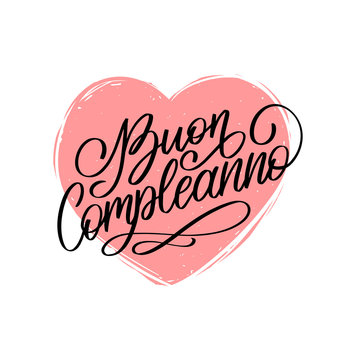 Buon Compleanno hand lettering phrase translated from italian Happy Birthday. Vector festive illustration with heart.