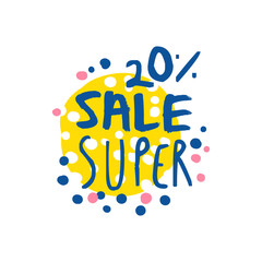 Super sale 20 percent off logo template, special offer label, banner, advertising badge or sticker tag colorful hand drawn vector Illustration
