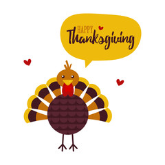 Cute cartoon turkey character with happy thanksgiving day speech bubble.