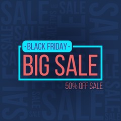 Fototapeta premium Abstract vector black friday sale layout background. For art template design, list, page, mockup brochure style, banner, idea, cover, booklet, print, flyer, book, blank, card, ad, sign, poster, badge.