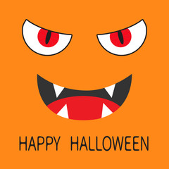 Happy Halloween. Evil Red eyes. Smiling wicked mouth with fangs tooth, tongue. Angry cartoon character head face. Greeting card. Flat design. Orange background.
