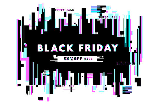 Modern glitch banner background template. Black friday banner 50% off sale. Abstract distorion of monitor screen, with broken pixels and noise. Vector illustration