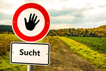 Schild 256 - Sucht