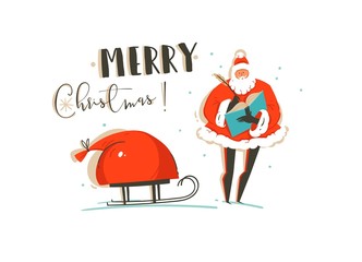 Hand drawn vector abstract fun Merry Christmas time illustration greeting card with Santa Claus,bag of many surprise gifts on sleigh and modern typography isolated on white background.