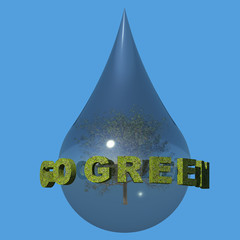 Go green 3D illustration on blue sky background. Water drop, tree icon, 3d text. Collection.