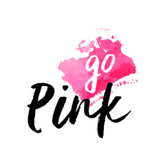 Pink breast cancer awareness watercolor art quote