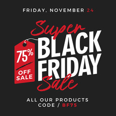 Black Friday Super Sale Promotion with Price Tag Element Inscription Design Template Banner, Badge, Sticker, Cover, Poster, Flyer