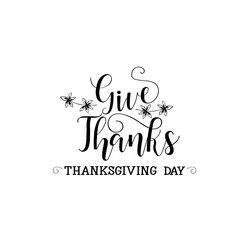 Vector Give Thanks. Thanksgiving day lettering collection. Handdrawn typography. 