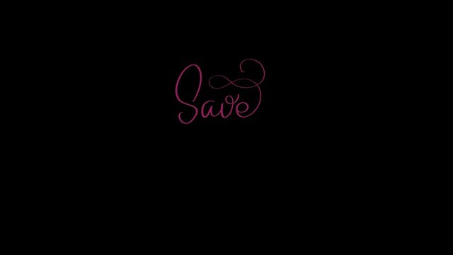 Writing red Save the Date animation calligraphy lettering text on Black background with alpha channel. Chroma key. Flourish whorls. Wedding holiday feeling