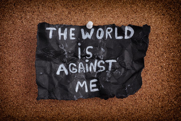 The World is Against Me