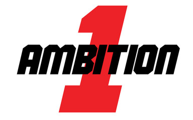 AMBITION sticker. Authentic design graphic stamp. Original series