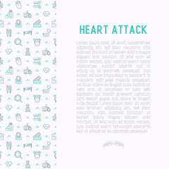 Heart attack concept with thin line icons of symptoms and treatments. Modern vector illustration for medical report or survey, banner, web page, print media.