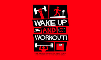 Wake up and workout! (Motivational Gym Poster Vector Illustration)