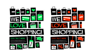 We love Shopping! (Flat Style Vector Illustration Quote Poster Design) with text box template 