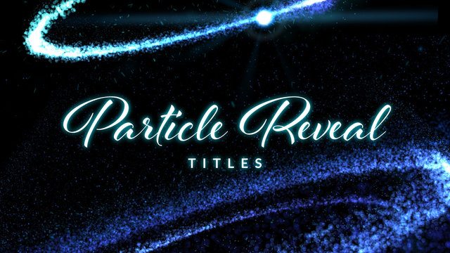 Particle Reveal Titles