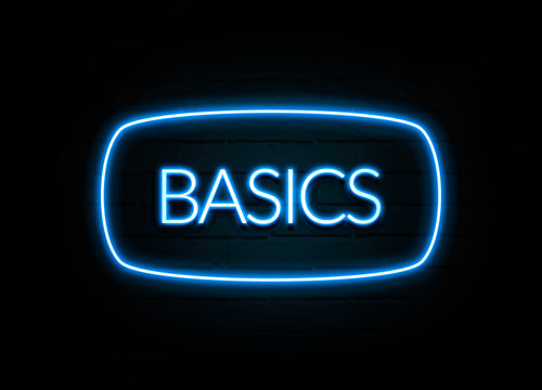 Basics  - colorful Neon Sign on brickwall