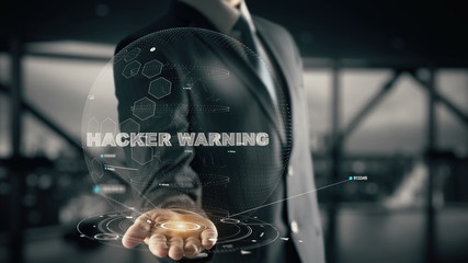 Hacker Warning with hologram businessman concept