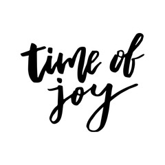 Fototapeta premium Merry Christmas card with calligraphy Time of Joy. Template for Greetings, Congratulations, Housewarming posters, Invitations, Photo overlays. Vector illustration