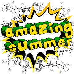 Amazing Summer - Comic book style word on abstract background.