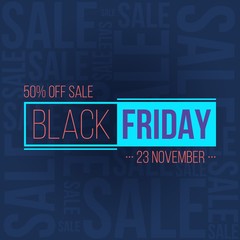 Abstract vector black friday sale layout background. For art template design, list, page, mockup brochure style, banner, idea, cover, booklet, print, flyer, book, blank, card, ad, sign, poster, badge.