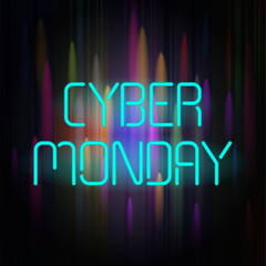 Cyber Monday poster with neon text on a dark background. This illustration can be used for special offers, online sales and web promotion.
