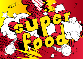 Super Food - Comic book style phrase on abstract background.