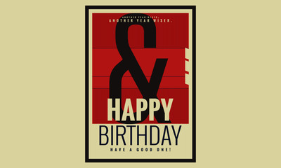 Fototapeta premium Another Year Older Another Year Wiser Happy Birthday Card / Poster (Vector Illustration)