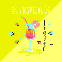Summer poster with cocktail and hand-lettering quote.