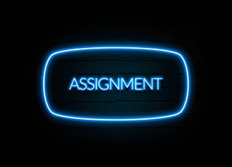 Assignment  - colorful Neon Sign on brickwall
