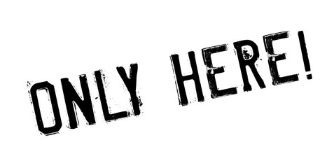 Only Here rubber stamp. Grunge design with dust scratches. Effects can be easily removed for a clean, crisp look. Color is easily changed.