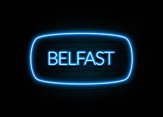 Belfast  - colorful Neon Sign on brickwall