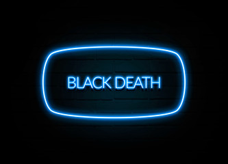 Black Death  - colorful Neon Sign on brickwall