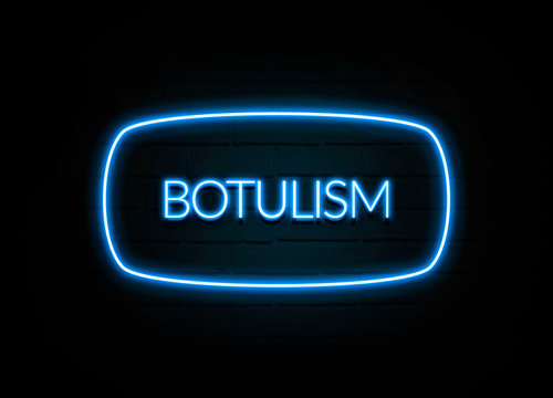 Botulism  - colorful Neon Sign on brickwall