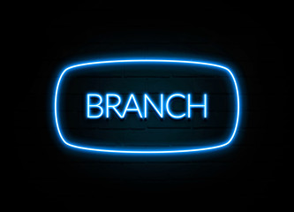 Branch  - colorful Neon Sign on brickwall