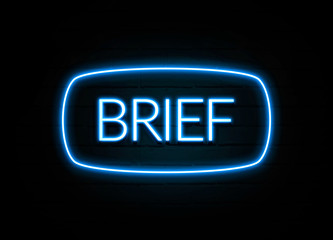 Brief  - colorful Neon Sign on brickwall