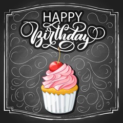 Hand drawn happy cherry cupcake, colorful draft sketch isolated on black chalkboard background with custom lettering and fancy flourishes. Vector illustration.