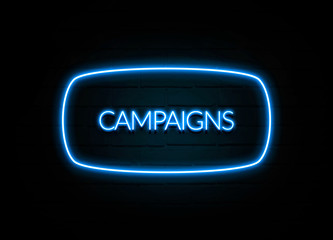 Campaigns  - colorful Neon Sign on brickwall