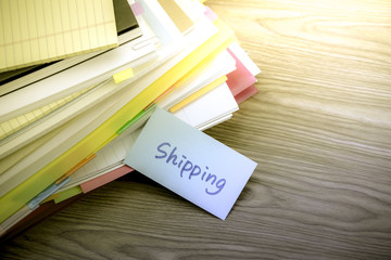 Shipping; The Pile of Business Documents on the Desk
