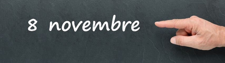 8 novembre sur ardoise