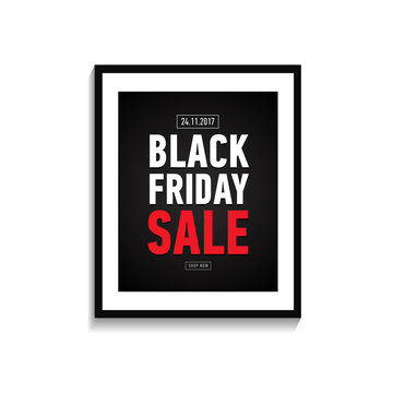 Black friday sale poster in frame on white wall. Trendy banner isolated on white background. Online shopping