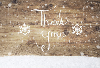 Calligraphy Thank You, Rustic Wooden Background, Snow, Snowflakes