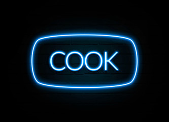 Cook  - colorful Neon Sign on brickwall