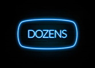 Dozens  - colorful Neon Sign on brickwall