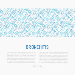 Bronchitis concept with thin line icons of symptoms and treatments: headache, alveolus, inhaler, nebulizer, stethoscope, thermometer, x-ray, bed rest. Vector illustration.