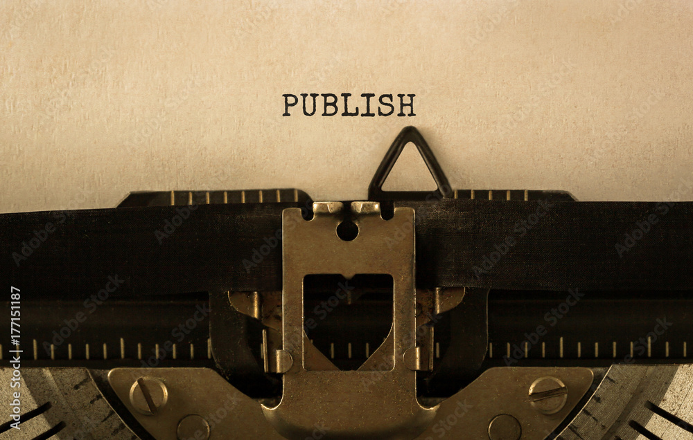 Fototapete text publish typed on retro typewriter